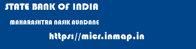 STATE BANK OF INDIA  MAHARASHTRA NASIK AUNDANE   micr code